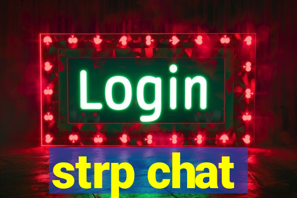 strp chat